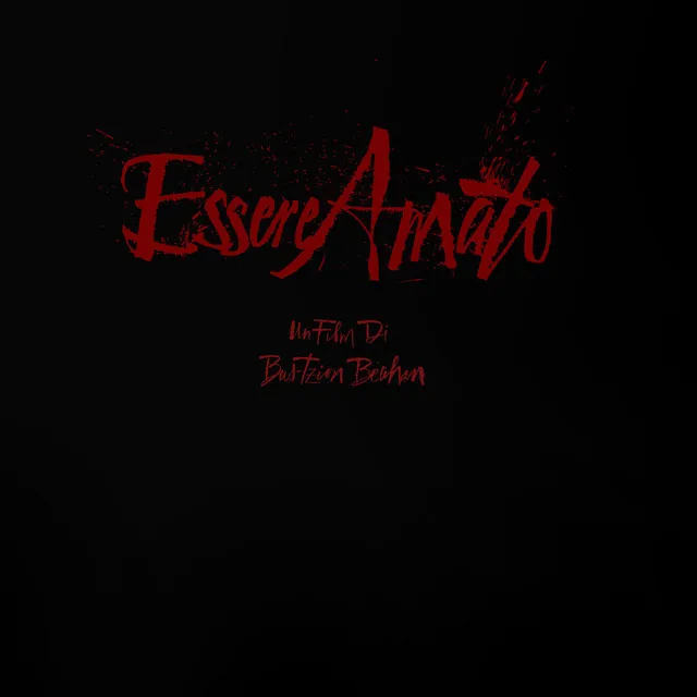 Essere Amato (Original Motion Picture Soundtrack)