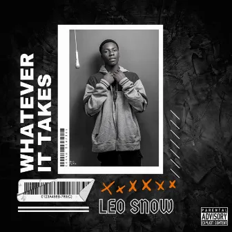 Whatever It Takes by Leo Snow