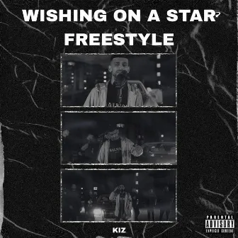 Wishing on a Star (Freestyle) by Kiz