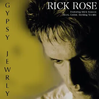 Gypsy Jewelry - Single by Rick Rose