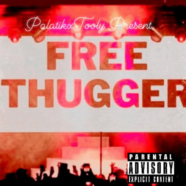 FREE THUGGER