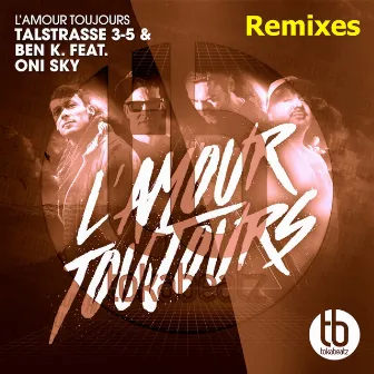 L'amour Toujours (Remixes) by Ben K.