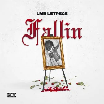 Fallin by LMB Letrece