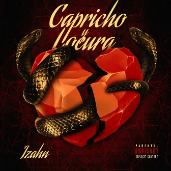 Capricho & Locura by Izahn