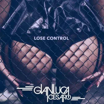 Lose Control by Gianluca Cesaro