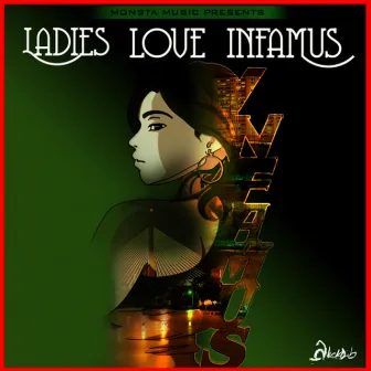 LADIES LUV INFAMUS by Infamus New Money