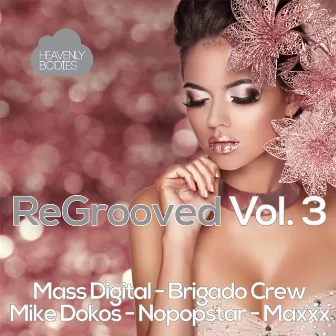 ReGrooved, Vol. 3 by Mike Dokos