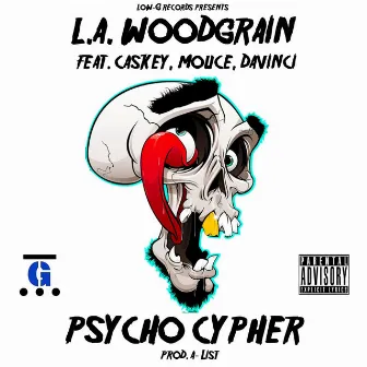 Psycho Cypher (feat. Caskey, Mouce & Davinci) by A-List