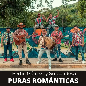 Puras Románticas by Bertín y su Condesa