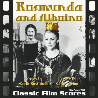 Rosmunda and Alboino (Film Score 1961) by Carlo Savina & His Orchestra