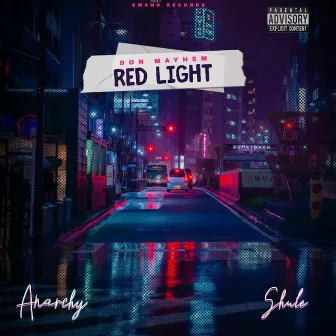 Red Light by Anarchy