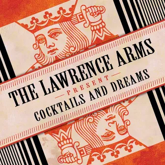 Cocktails & Dreams by The Lawrence Arms