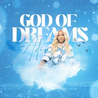 God of Dreams by Adia