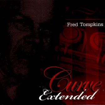 Curve Extended by Fred Tompkins