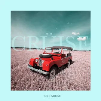 Crüise by GROÜNDLINE