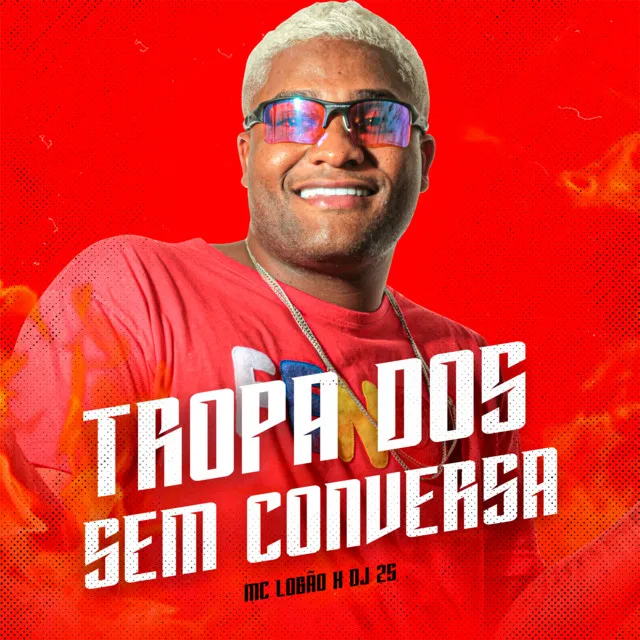 Tropa do Sem Conversa