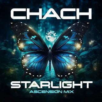 Starlight (Ascension Mix) by Chach