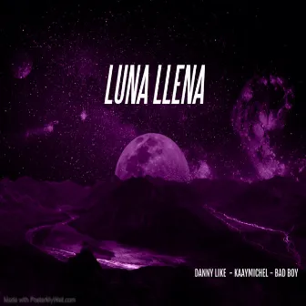 Luna Llena by Danny Like