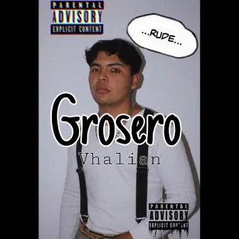 Grosero by Vhalian