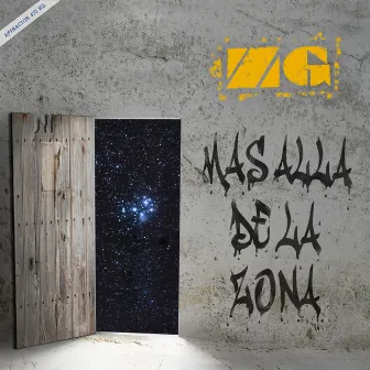 Mas alla de la zona by Zona Ganjah