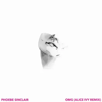 OMG by Phoebe Sinclair