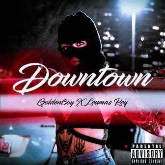 Downtown by Golden6oy