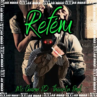 Refém by Thelz1n Prod