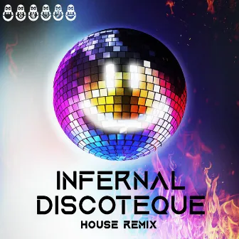 Infernal DIscoteque (House Remix) by The Masha