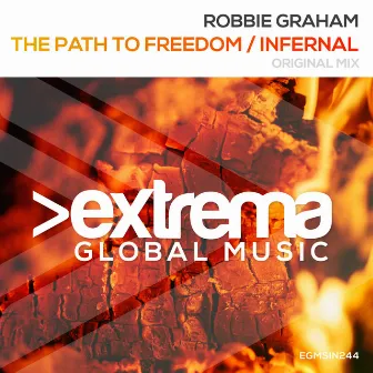 The Path To Freedom / Infernal by Robbie Graham