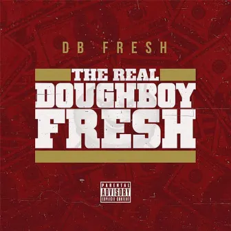 The Real Doughboy Fresh by DB Fre$h