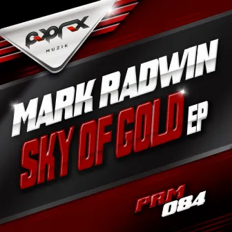 Sky Of Gold EP by Mark Radwin