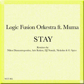 Stay featuring Muma by Logic Fusion Orkestra