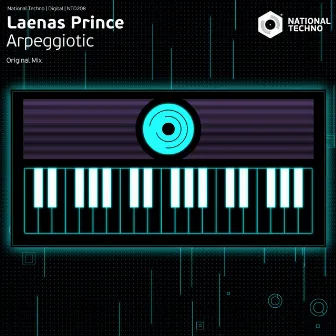 Arpeggiotic by Laenas Prince