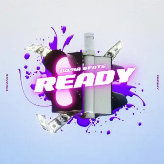 Ready by Dosia Beats