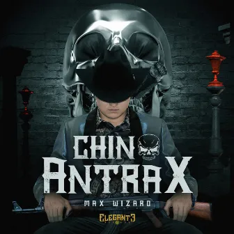 Chino Antrax by Max Wizard