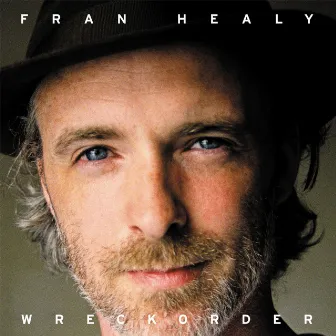 Wreckorder by Fran Healy