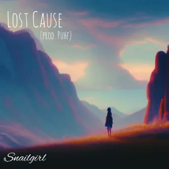 Lost Cause by Snailgirl