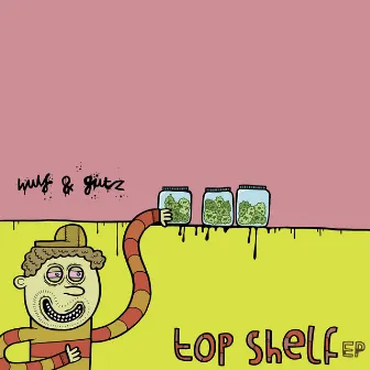 Top Shelf by Wulf