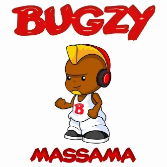 Massama by Bugzy