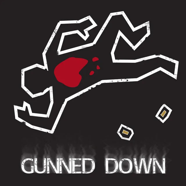 Gunned Down