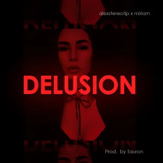 Delusion by Alexstereotip