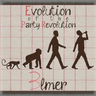 Evolution of the Party Revolution by 3lmer