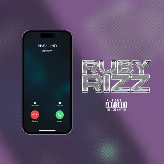 NoBallerID by Ruby Rizz