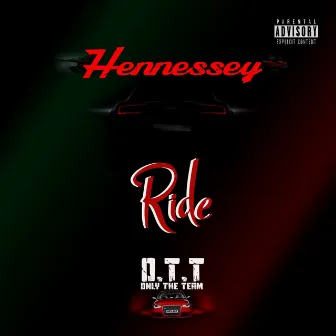 Ride by Hennessey