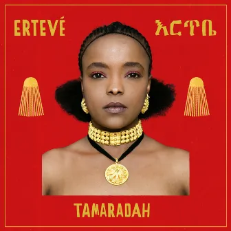 ERTEVÉ by TamaRadah