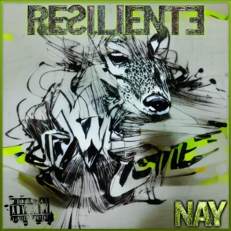 RESILIENTE by Nay Vdl