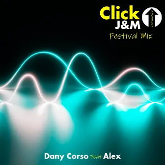 Click sur J&M (Festival Mix) by Dany Corso