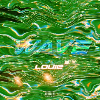 The Wave by Louie 3