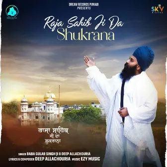 Raja Sahib Ji Da Shukrana by Deep Allachouria