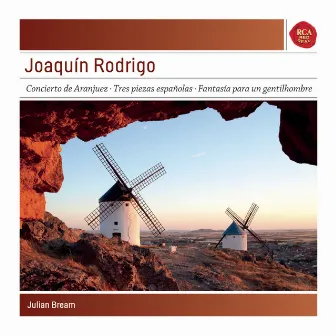 Joaquin Rodrigo: Concierto de Aranjuez; Tres piezas espanolas; Fantasía para un gentil hombre - Sony Classical Masters by John Eliot Gardiner